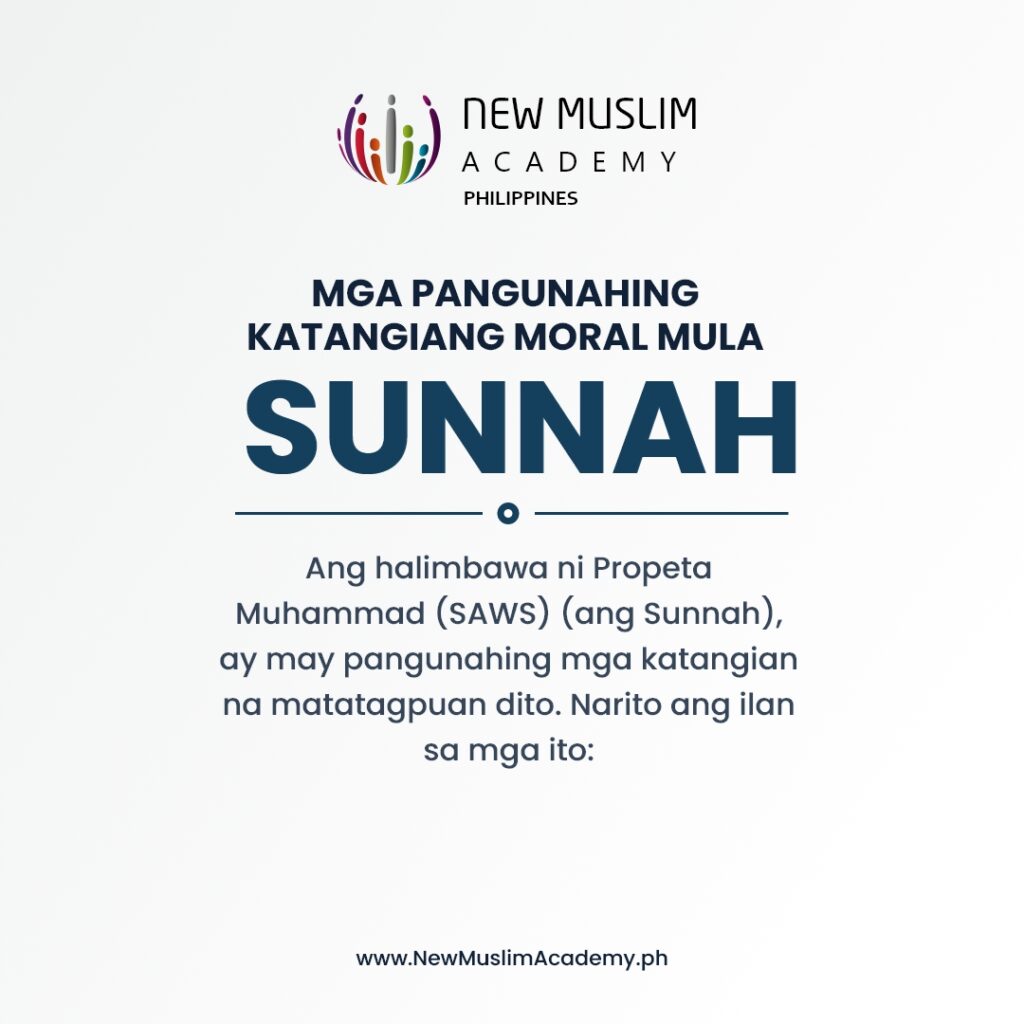 Mga Pangunahing Katangiang Moral mula sa Sunnah
