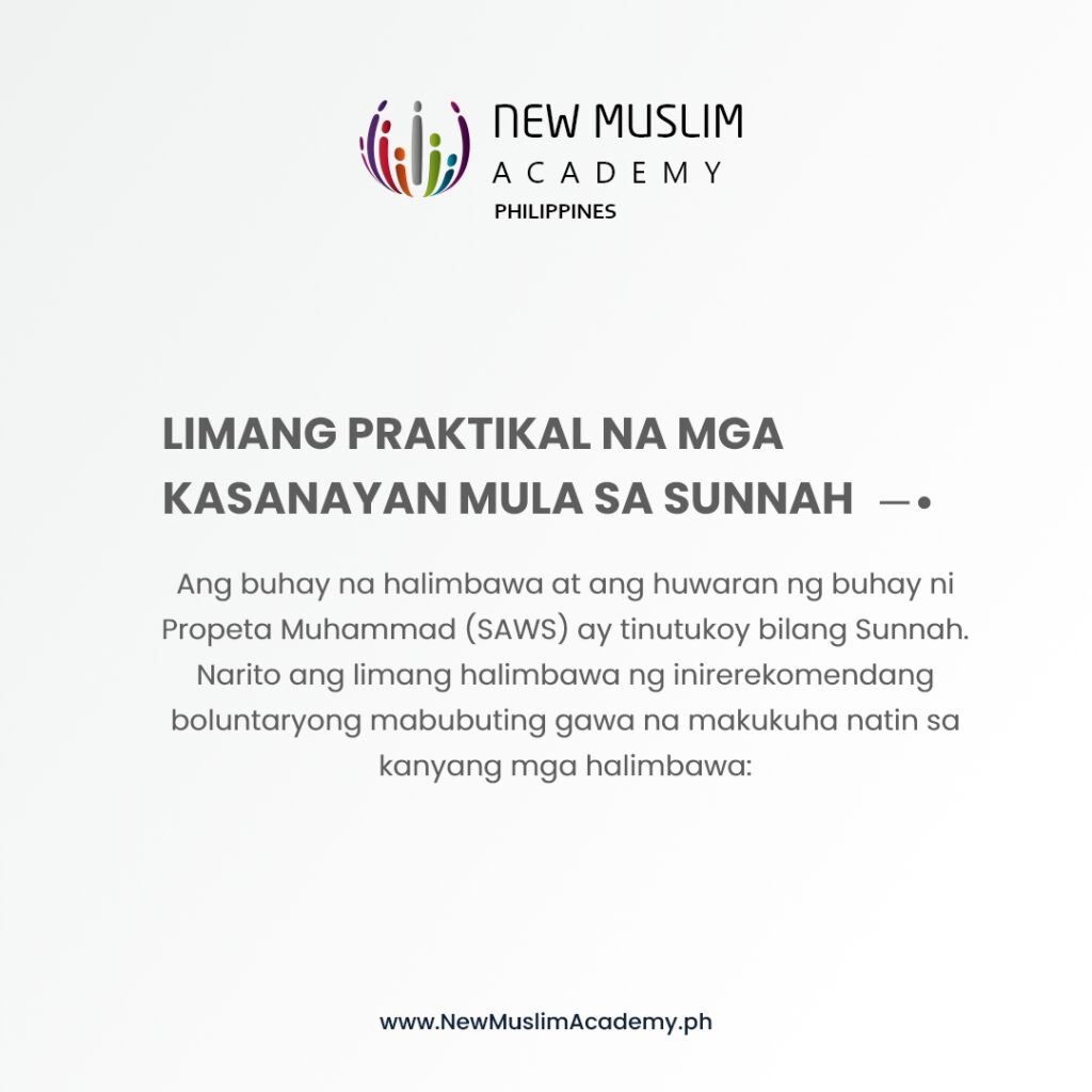 Limang Praktikal na mga Kasanayan mula sa Sunnah
